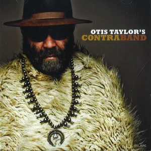 Otis Taylor's contraband